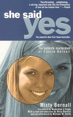 She Said Yes: The Unlikely Martyrdom of Cassie Bernall cover