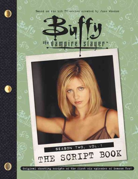 Buffy the Vampire Slayer: The Script Book, Season Two, Volume 1
