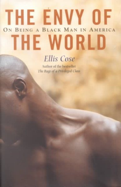 The Envy of the World: On Being a Black Man in America cover