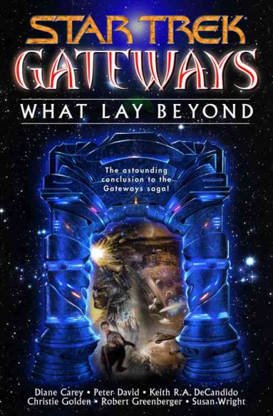 Gateways Book Seven What Lay Beyond (Star Trek) cover