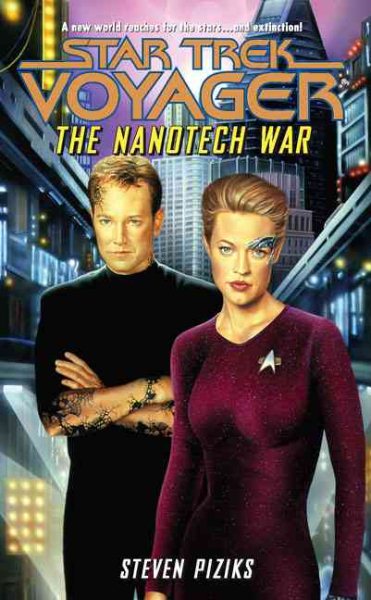 The Nanotech War (Star Trek Voyager (Paperback Unnumbered)) cover
