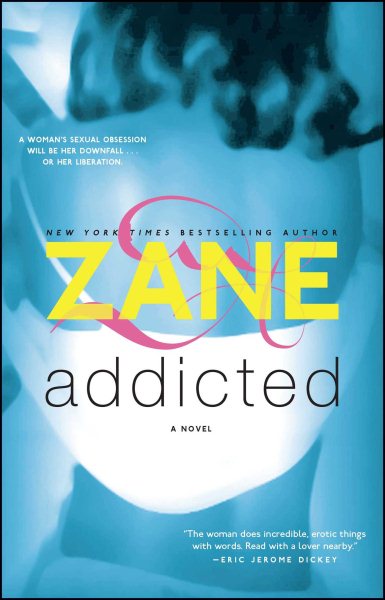 Addicted: A Novel