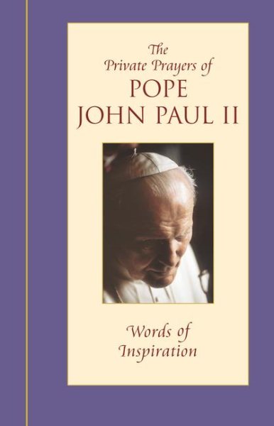 Words of Inspiration (Private Prayers of Pope John Paul II) (v. 1) cover