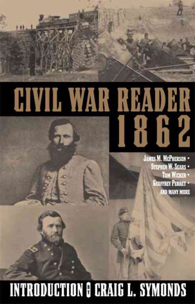 The Civil War Reader: 1862 cover