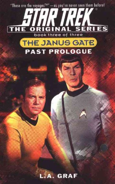 Past Prologue: Janus Gate Book Three (Star Trek: the Original Series - the Janus Gate)