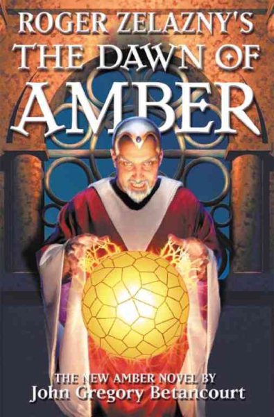 Roger Zelazny's The Dawn of Amber cover