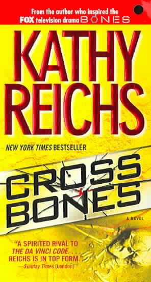 Cross Bones (8) (A Temperance Brennan Novel)