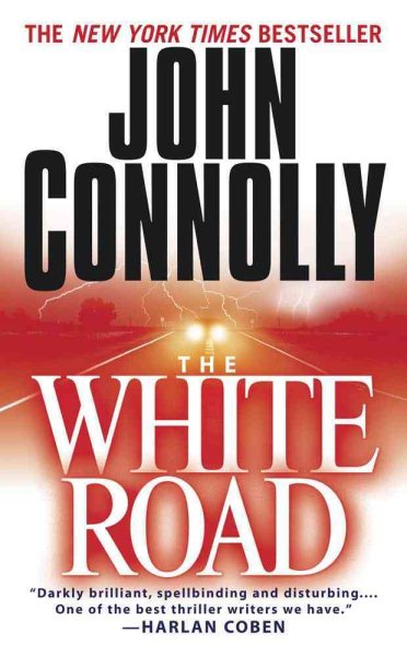 The White Road: A Charlie Parker Thriller cover