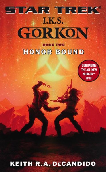 Star Trek: The Next Generation: I.K.S. Gorkon: Honor Bound (Star Trek: Klingon Empire) cover