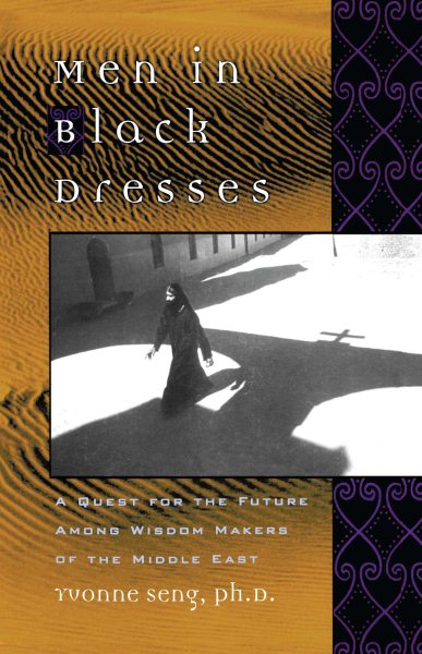 Men in Black Dresses: A Quest for the Future Among Wisdom-Makers of the Middle East cover