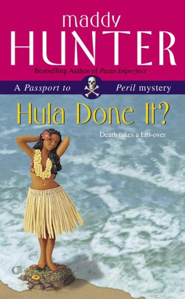 Hula Done It?: A Passport to Peril Mystery