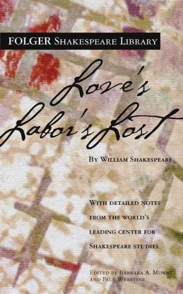 Love's Labor's Lost (Folger Shakespeare Library) cover