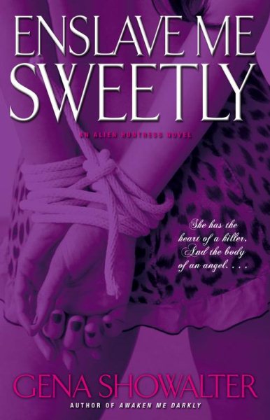 Enslave Me Sweetly (Alien Huntress, Book 2) cover