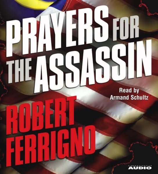 Prayers for the Assassin: A Novel cover