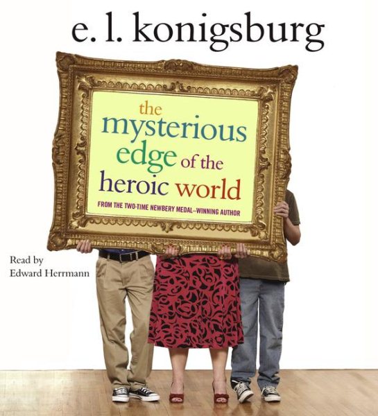 The Mysterious Edge of the Heroic World cover