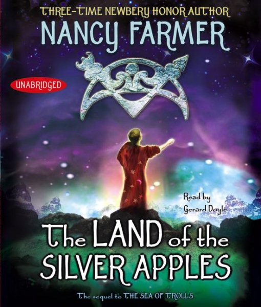 The Land of the Silver Apples (Sea of Trolls Trilogy (Audio)) cover