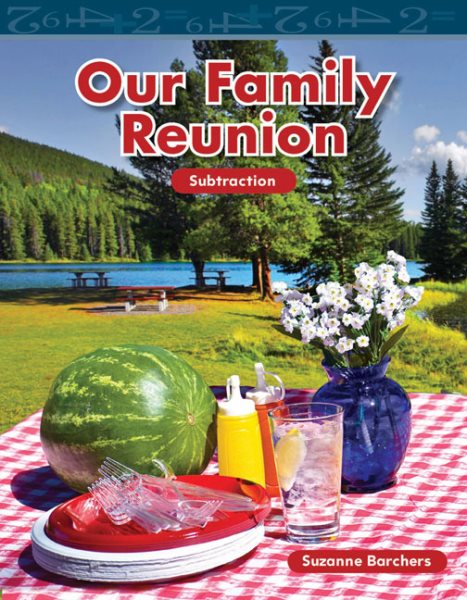 Teacher Created Materials - Mathematics Readers: Our Family Reunion - Grade 2 - Guided Reading Level M cover