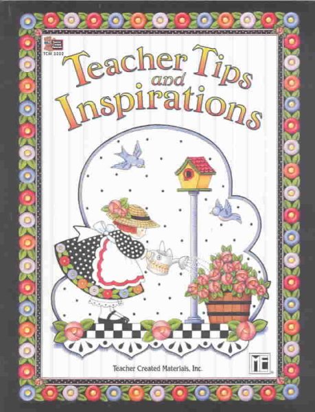 Teacher Tips and Inspirations