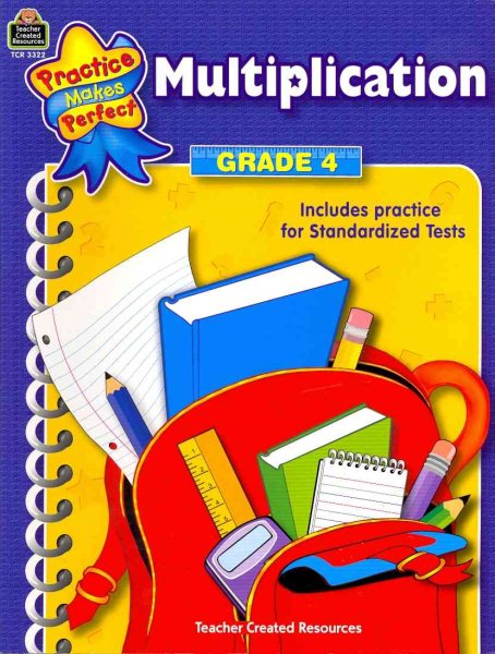 Multiplication Grade 4: Multiplication Grade 4 (Practice Makes Perfect (Teacher Created Materials)) cover