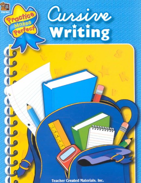 Cursive Writing (Practice Makes Perfect (Teacher Created Materials)) cover