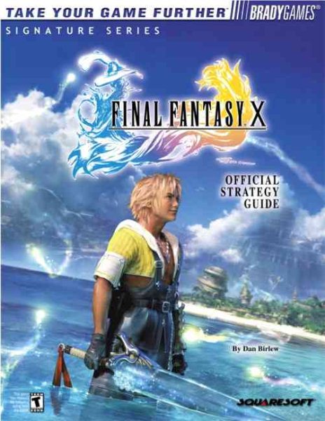 Final Fantasy X Official Strategy Guide (Brady Games Signature Series) cover