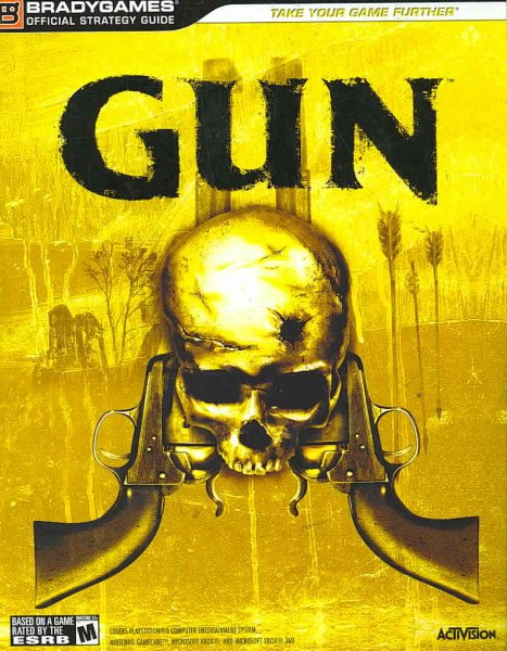 Gun Official Strategy Guide (Official Strategy Guides (Bradygames))
