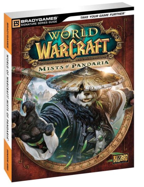 World of Warcraft: Mists of Pandaria Signature Series Guide (Bradygames Signature Series Guide)