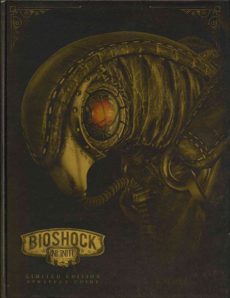 BioShock Infinite Limited Edition Strategy Guide (Bradygames Strategy Guides) cover