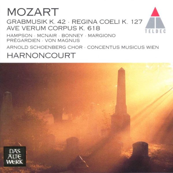 Mozart: Grabmusik K. 42 / Regina Coeli K. 127 / Ave Verum Corpus K. 618 cover