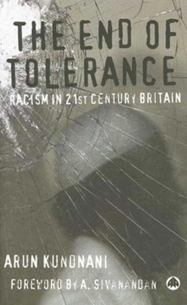 The End of Tolerance: Racism in 21st Century Britain cover