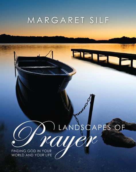 Landscapes of Prayer: Finding God in Your World and Your Life cover