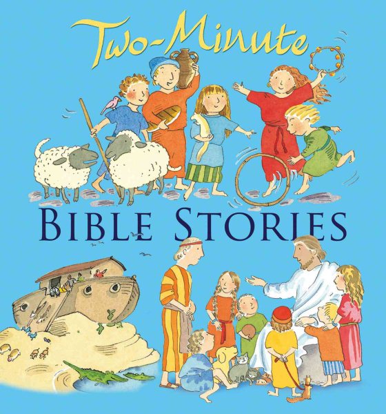 Two-Minute Bible Stories (Two-Minute Stories) cover