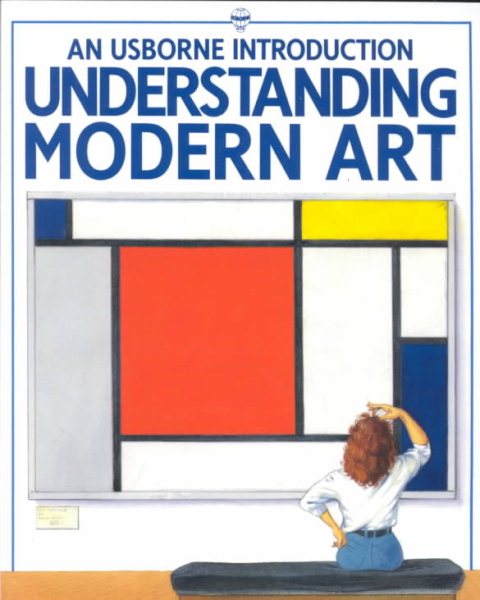 Understanding Modern Art (An Usborne Introduction) cover