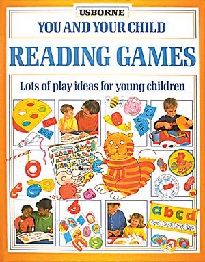 You and Your Child Reading Games (You & Your Child)