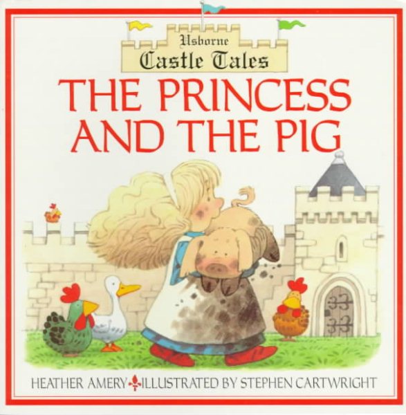 The Princess and the Pig (Castle Tales Series) cover