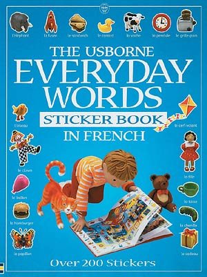 The Usborne Everyday Words Sticker Book (French Edition)