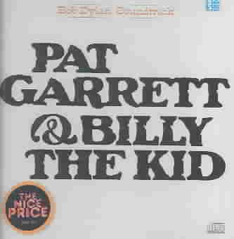 PAT GARRETT & BILLY THE KID Original Soundtrack Recording cover