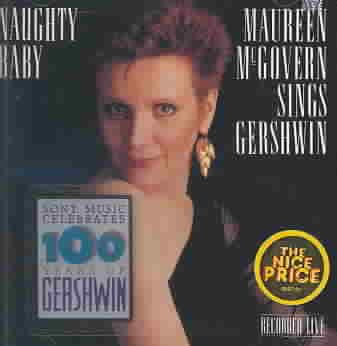 Naughty Baby: Maureen McGovern Sings Gershwin cover
