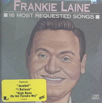 Frankie Laine: 16 Most Requested Songs cover