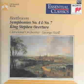 Beethoven: Symphony No. 4 in B-Flat Major, Op. 60 / Symphony No. 7 in A Major, Op. 92 / Overture King Stephen, Op. 117 (Essential Classics)