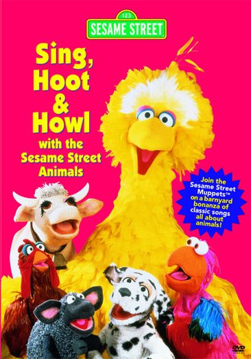 Sesame Street - Sing, Hoot & Howl with the Sesame Street Animals cover