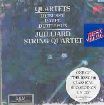 Debussy, Ravel, Dutilleux: String Quartets / Juilliard String Quartet cover