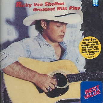 Ricky Van Shelton - Greatest Hits Plus cover