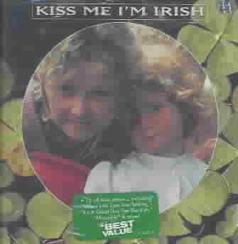 Kiss Me, I'M Irish cover