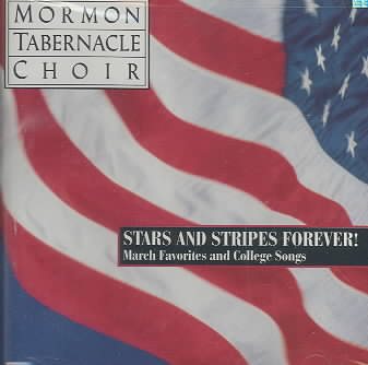 Stars and Stripes Forever ! - The Mormon Tabernacle Choir sings March Favorites and College Songs cover