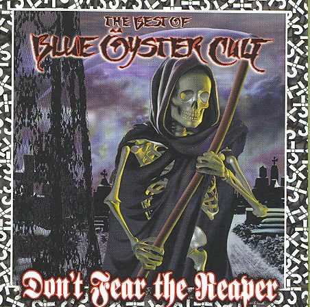 Don't Fear The Reaper: The Best Of Blue Öyster Cult cover