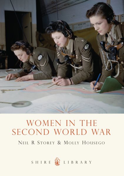 Women in the Second World War (Shire Library) cover