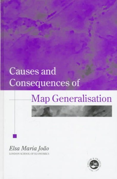 Causes and Consequences of Map Generalization cover