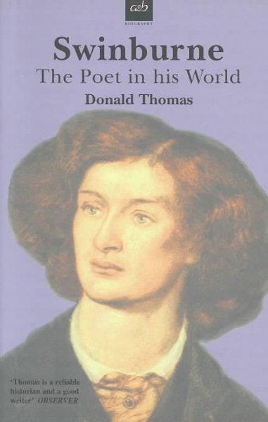 Swinburne: The Poet in his World cover