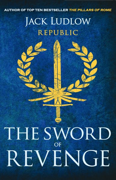 The Sword of Revenge (Republic, 2)